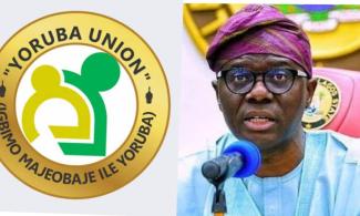 Yoruba Union Accuses Governor Sanwo-Olu Of Humiliating, Displacing, Evicting Hundreds Of Yoruba Residents From Lagos