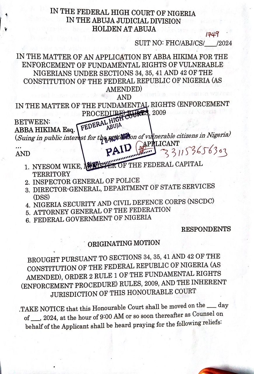 Lawyer Sues Nigerian Govt, Wike, Others Over Arbitrary Detention, Harassment, Extortion Of Beggars, Petty Traders, Others In Abuja