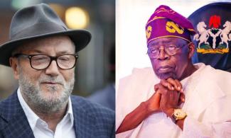 Ex-UK Lawmaker, Galloway Vows To Ensure Tinubu Is Stripped Of Presidency Over Alleged Criminal Past