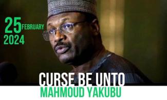 Hardship: Nigerian Youths Declare National Prayer Of 'Curse Be Unto Mahmoud Yakubu' For Allegedly Rigging Presidential Poll 