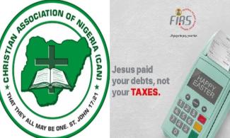 'Jesus Paid Your Debts, Not Your Taxes' – FIRS Apologises To Nigerians Over 'Offensive Easter Message' 
