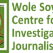 Wole Soyinka Center For Investigative Journalism Seeks Amplification Of Journalists’ Works